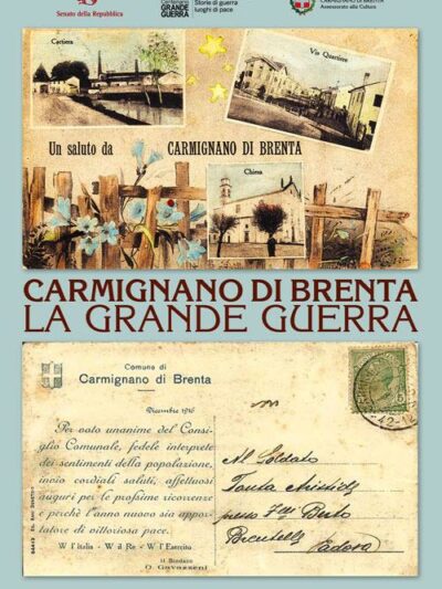 Carmignano di Brenta. La grande guerra – Alberto Golin e Daniela Baldo