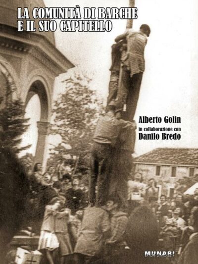La comunità di barche e il suo capitello – Alberto Golin e Danilo Bredo