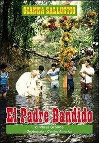 El padre bandido – Gianna Sallustio