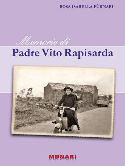 Memorie di padre Vito Rapisarda – Rosa I. Furnari