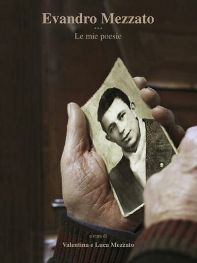 Le mie poesie – Evandro Mezzato