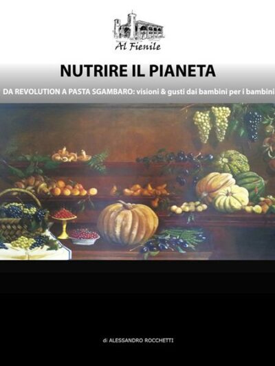 Nutrire il pianeta – Alessandro Rocchetti