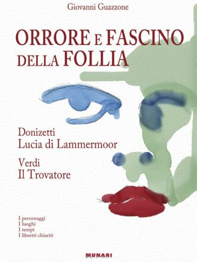 Orrore e fascino della follia – Giovanni Guazzone