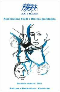 Scritture e rieducazione. Alcuni casi – Associazione Studi e Ricerca grafologica